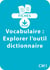Vocabulaire CM1 : Explorer l'outil dictionnaire - Un lot de 7 fiches recto/verso