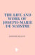 The Life and Work of Joseph-Marie de Maistre