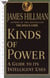 Kinds of Power - A Guide to its Intelligent Uses