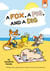 A Fox, a Pig, and a Dig