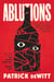 Ablutions - Notes for a Novel