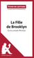 La Fille de Brooklyn de Guillaume Musso (Fiche de lecture) - Analyse complète et résumé détaillé de l'oeuvre