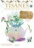 Tisanes - remèdes et recettes - Infusions, décoctions et autres potions pour se faire du bien