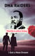DNA Raider- Marten Luther King ,I Got a New Dream - DNA Raiders, #3