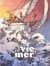 À la vie, à la mer - Tome 1 - Première partie