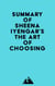 Summary of Sheena Iyengar's The Art of Choosing