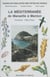 Guides naturalistes des côtes de France (8) - La Méditerranée de Marseille à Menton : Provence-Côte-d'Azur