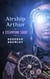 Airship Arthur: A Steampunk Short Story