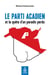 Le parti acadien et la quête d'un paradis perdu
