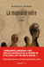 La mauvaise mère (2e édition)