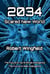 2034 Scared New World