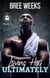 Loving Him Ultimately: An Instalove Suspense Romance - The Men of The Double Down Fitness Club, #5