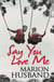 Say You Love Me
