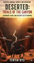 Trials of the Canyon - Deserted, #1