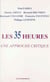 Les 35 heures : une approche critique
