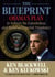 Blueprint - Obama's Plan to Subvert the Constitution and Build an Imperial Presidency