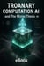Troanary Computation Ai and The Mirror Thesis - The Troanary Mirror Thesis Codex, #1
