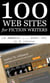 100 Web Sites for Fiction Writers