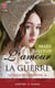 La saga des Bedwyn (Tome 4) - L'amour ou la guerre