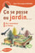Ça se passe au jardin... De l'automne à l'hiver - De l'automne à l'hiver