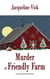 Murder at Friendly Farm - An Evan Miller Mystery