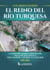El reino del río Turquesa