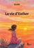 La vie d'Esther