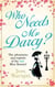 Who Needs Mr Darcy? - heart-warming and hilarious, this is Lydia Bennet's story
