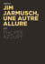 Jim Jarmusch, une autre allure