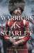 Warriors in Scarlet - The Life and Times of the Last Redcoats