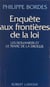 Enquête aux frontières de la loi