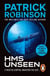 HMS Unseen - a horribly compelling and devastatingly gripping action thriller - one hell of a ride…