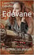 Edevane, el oro de las abejas 2 - Edevane, el oro de las abejas, #2