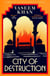 City of Destruction - the warm, witty and utterly addictive cozy mystery with a brilliant female sleuth