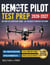 Remote Pilot FAA Part 107 Study Guide in Full-Color: The Complete UAG Test Prep with Full Practice Exams & Bonus Questions