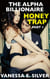 The Alpha Billionaire Honey Trap Part 1 - The Alpha Billionaire Honey Trap, #1
