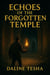 Echoes of the Forgotten Temple