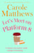 Let's Meet on Platform 8 - The hilarious rom-com from the Sunday Times bestseller