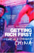 Getting Rich First - Life in a Changing China
