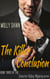 The Killer Conclusion - Book Three of the Detective Kelley Mystery series
