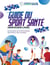GUIDE DU SPORT SANTÉ - Nutrition et activité physique adaptées à tous les âges