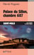 Palace du Sillon, chambre 607 - Une enquête de Nazer Baron