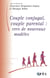 Couple conjugal, couple parental : vers de nouveaux modèles