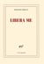 Libera me (Tome 1)