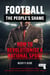 Football, the People's Shame - How to Revolutionise a National Sport