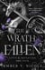 The Wrath of the Fallen - The spicy and epic dark romantasy TikTok must-read and instant New York Times bestseller!