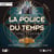 La Police du Temps (Livre 1)