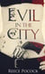 Evil in the City