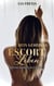 Mein geheimes Escort Leben - Inside High Class Escort. Erotische Erfahrungen eines Luxus-Callgirls