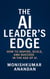The AI Leader’s Edge